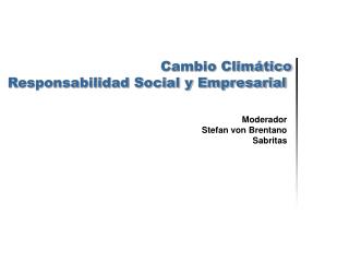 Cambio Climático Responsabilidad Social y Empresarial