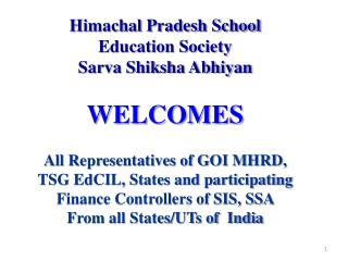 Himachal Pradesh School Education Society Sarva Shiksha Abhiyan WELCOMES