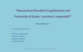 “Meccanismi flessibili di applicazione del Protocollo di Kyoto: i permessi negoziabili”