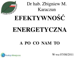 Dr hab. Zbigniew M. Karaczun