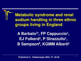 Metabolic syndrome and renal sodium handling in three ethnic groups living in England