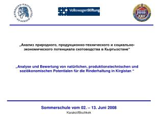 Sommerschule vom 02. – 13. Juni 2008 Karakol/Bischkek