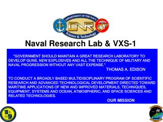 Naval Research Lab &amp; VXS-1