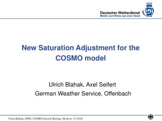 New Saturation Adjustment for the COSMO model