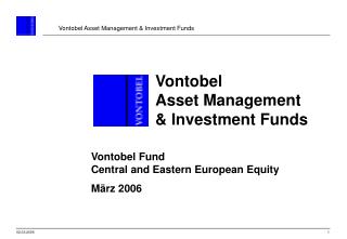 Vontobel Fund Central and Eas tern European Equity März 2006