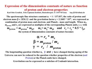 Textbooks give as basic constants of physics (in the kg m s System):
