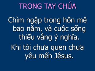 TRONG TAY CHÚA