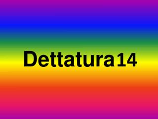 Dettatura 14