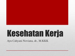 Kesehatan Kerja