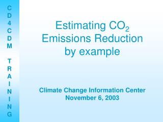 Estimating CO 2 Emissions Reduction by example