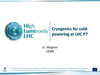 C ryogenics for cold-powering at LHC P7