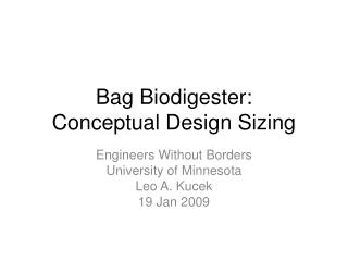 Bag Biodigester: Conceptual Design Sizing