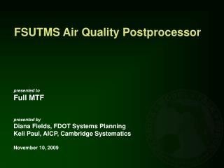 FSUTMS Air Quality Postprocessor