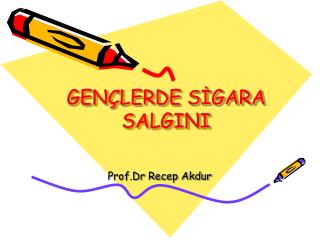 GENÇLERDE SİGARA SALGINI