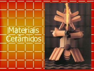 Materiais Cerâmicos