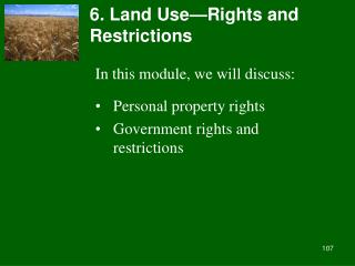 6. Land Use—Rights and Restrictions