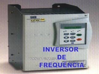 INVERSOR DE FREQUÊNCIA