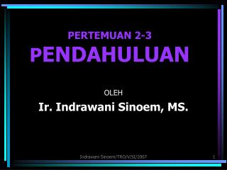 PERTEMUAN 2-3 P ENDAHULUAN