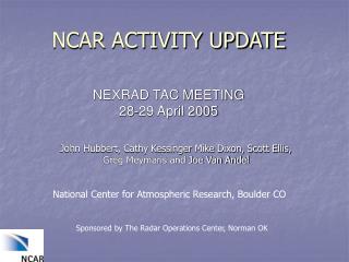 NCAR ACTIVITY UPDATE