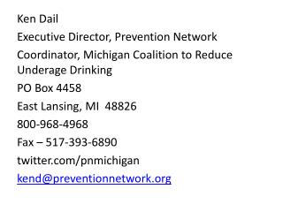 Ken Dail Executive Director, Prevention Network