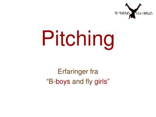 Pitching