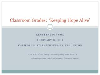 Classroom Grades: ‘Keeping Hope Alive’