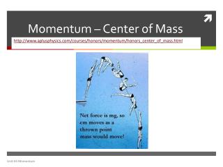 Momentum – Center of Mass