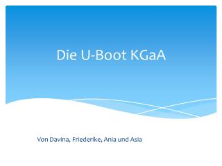 Die U- Boot KGaA