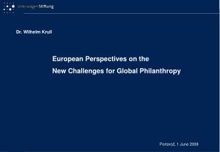 European Perspectives on the New Challenges for Global Philanthropy