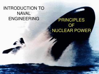 PRINCIPLES OF NUCLEAR POWER