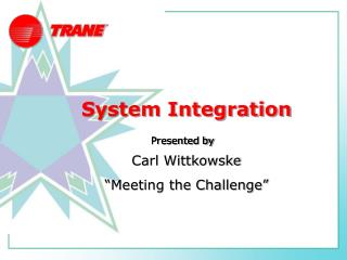 System Integration