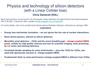 Physics and technology of silicon detectors (with a Linear Collider bias)