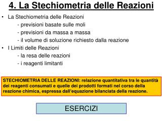 4. La Stechiometria delle Reazioni