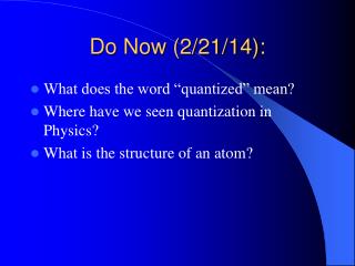 Do Now (2/21/14):