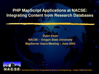 PHP MapScript Applications at NACSE: Integrating Content from Research Databases