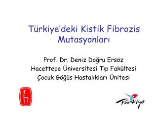 Türkiye’deki Kistik Fibrozis Mutasyonları