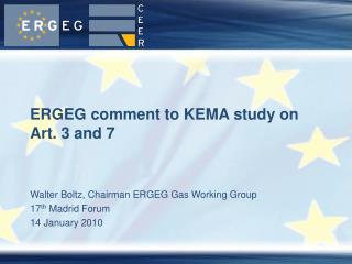 ERGEG comment to KEMA study on Art. 3 and 7
