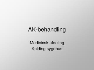 AK-behandling