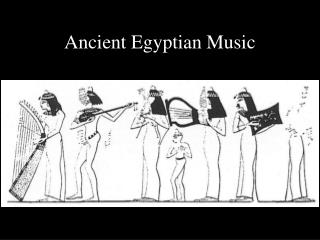 Ancient Egyptian Music