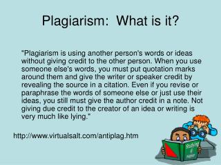 Plagiarism: What is it?