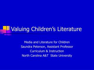 Valuing Children’s Literature