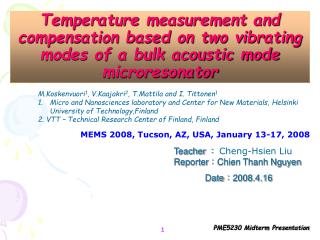 Teacher ： Cheng-Hsien Liu Reporter ： Chien Thanh Nguyen Date ： 2008.4.16