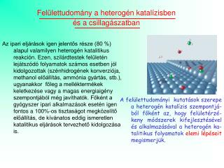 Felülettudomány a heterogén katalízisben és a csillagászatban