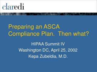 Preparing an ASCA Compliance Plan. Then what?