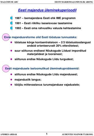 MAJANDUSE ABC		 	 EESTI MAKROMAJANDUSLIK ARENG