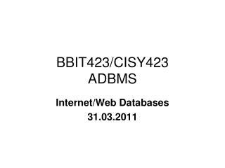 BBIT423/CISY423 ADBMS