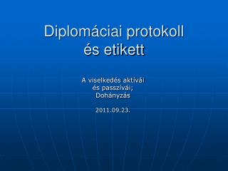 Diplomáciai protokoll és etikett