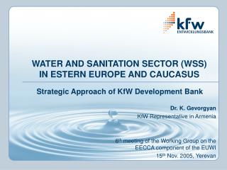 WATER AND SANITATION SECTOR (WSS) IN ESTERN EUROPE AND CAUCASUS