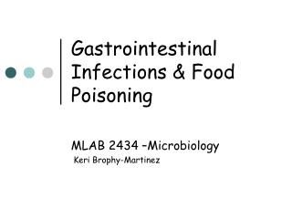 Gastrointestinal Infections &amp; Food Poisoning