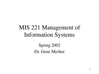 MIS 221 Management of Information Systems